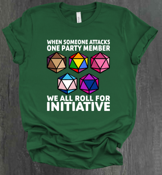 ROLL FOR INITIATIVE SHIRT