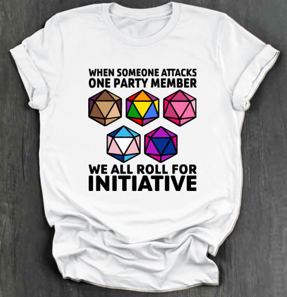ROLL FOR INITIATIVE SHIRT