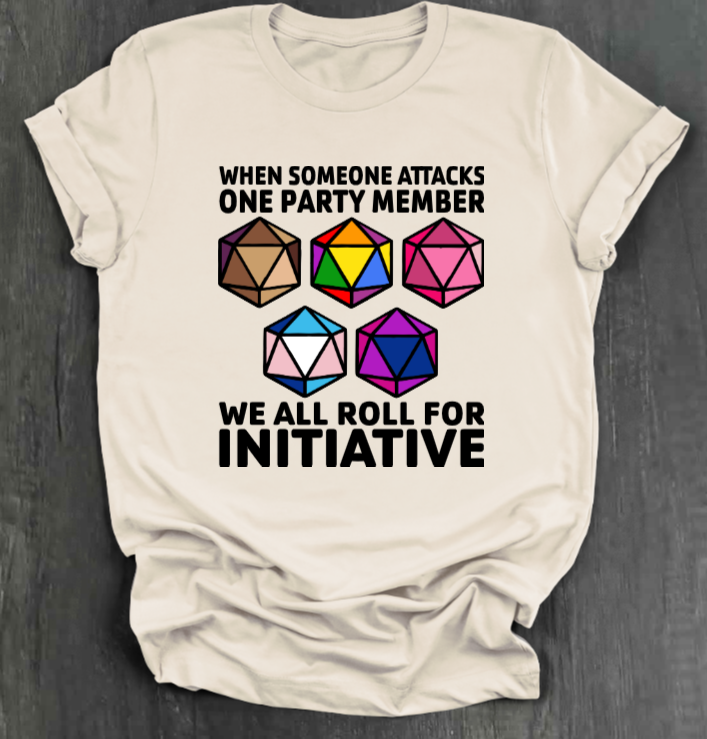 ROLL FOR INITIATIVE SHIRT