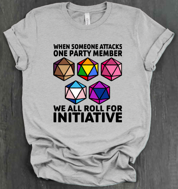 ROLL FOR INITIATIVE SHIRT