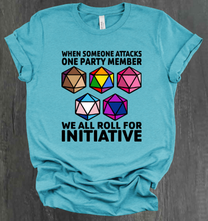 ROLL FOR INITIATIVE SHIRT