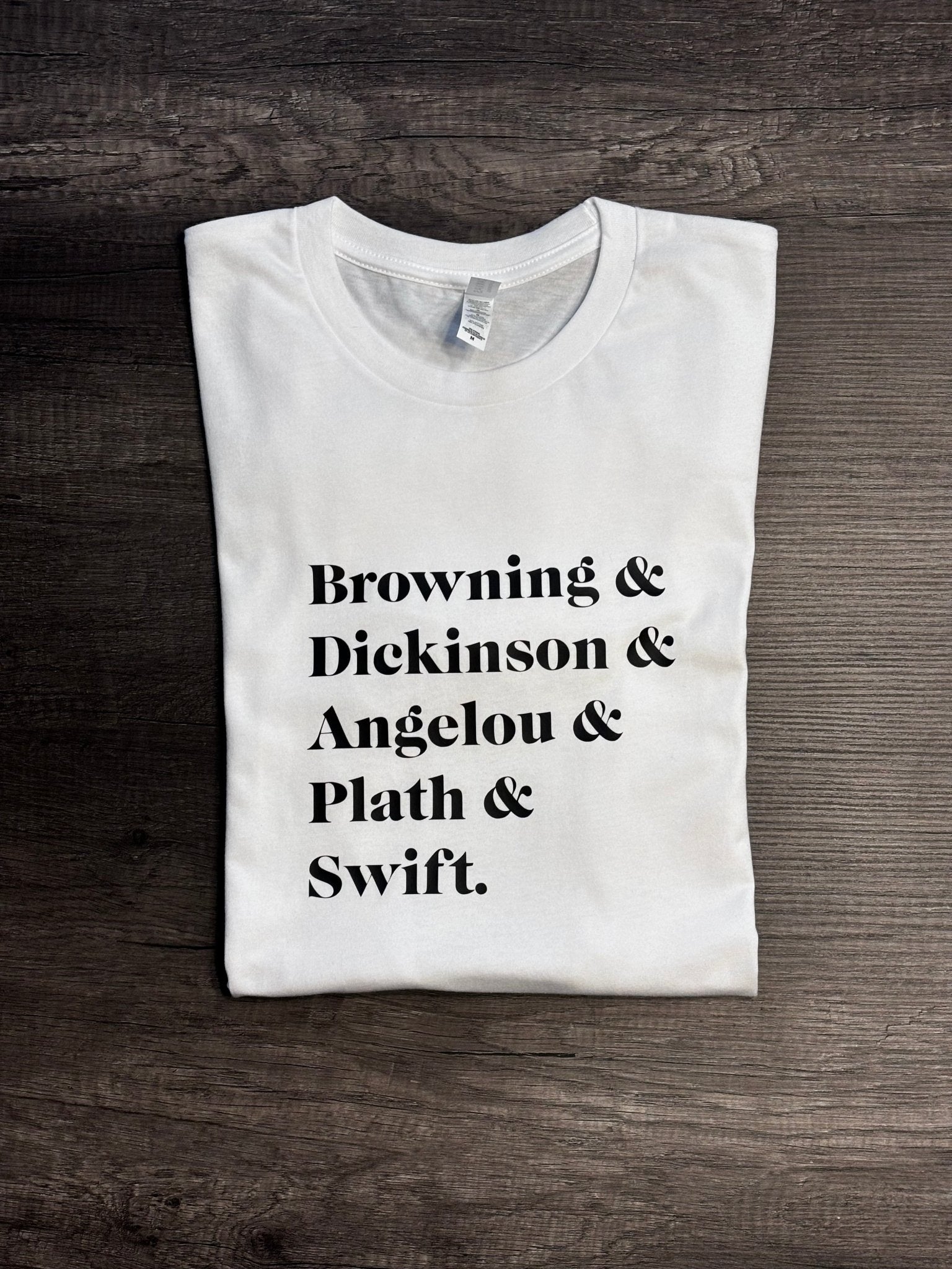 BROWNING & DICKINSON & ANGELOU & PLATH & SWIFT SHIRT - FrankieDeLeonDesigns