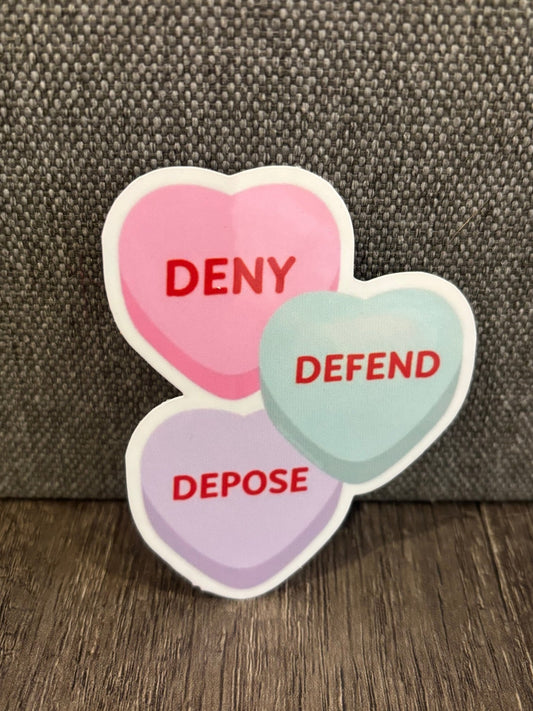 DENY DEFEND DEPOSE CANDY HEARTS STICKER - FrankieDeLeonDesigns