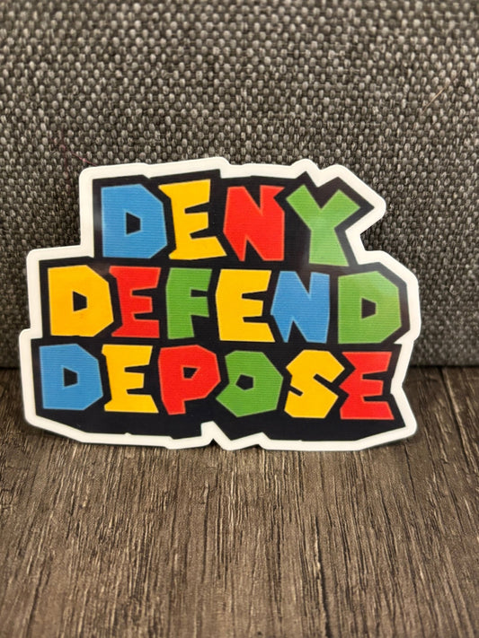 DENY DEFEND DEPOSE MARIO STICKER - FrankieDeLeonDesigns