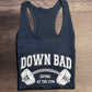 DOWN BAD SHIRT - FrankieDeLeonDesigns