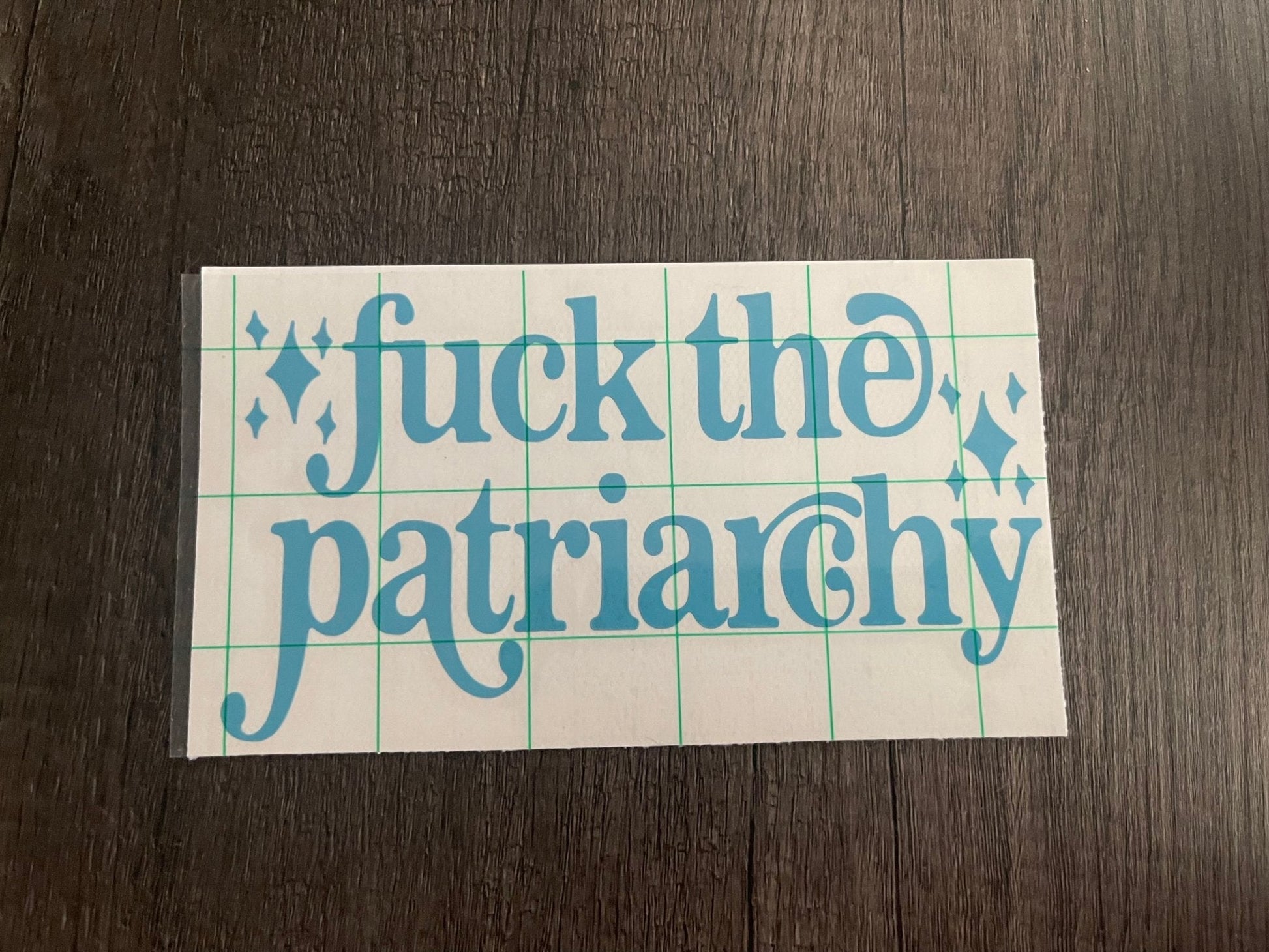 FUCK THE PATRIARCHY DECAL - FrankieDeLeonDesigns