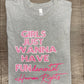 Girls Just Want to Have Fundamental Rights T-shirt - FrankieDeLeonDesigns