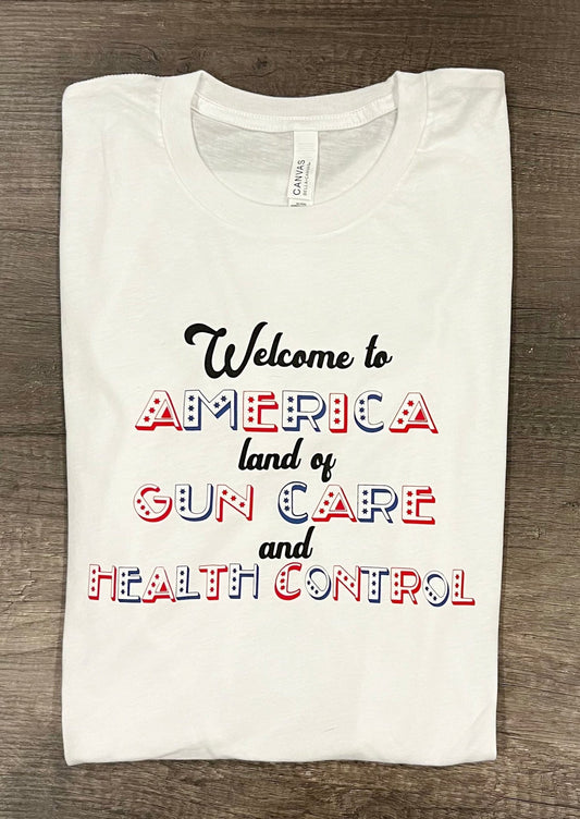 Gun Care & Health Control T-shirt - FrankieDeLeonDesigns