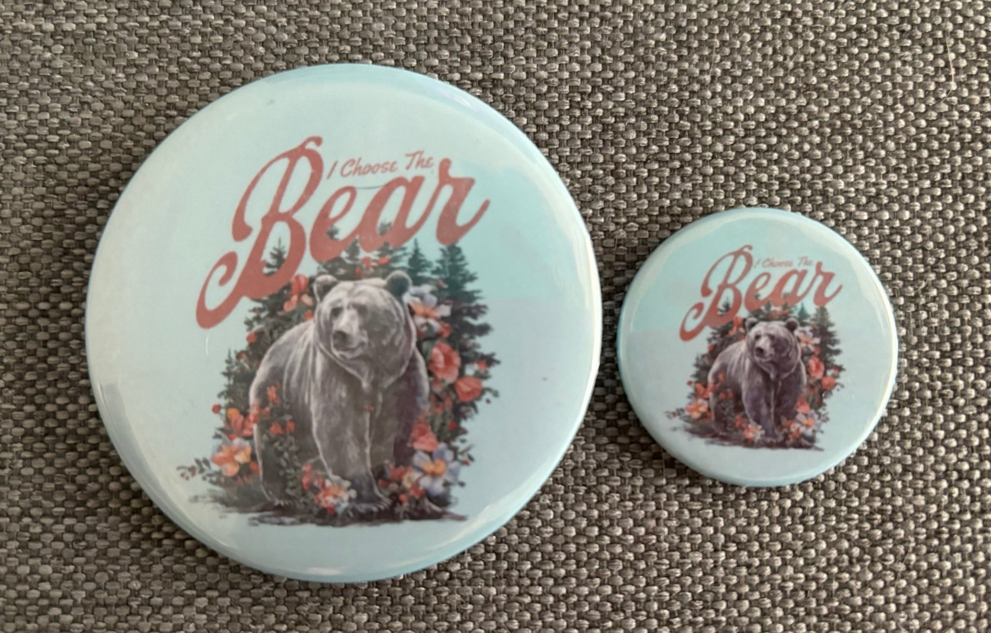 I CHOOSE THE BEAR FLOWER BUTTON - FrankieDeLeonDesigns