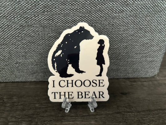 I CHOOSE THE BEAR STICKER - FrankieDeLeonDesigns