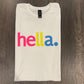 Hella. Pride Shirt