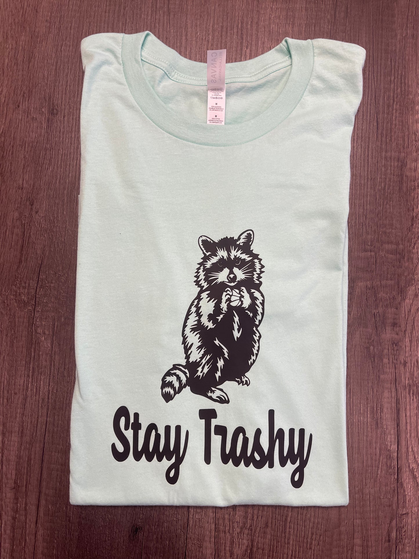 STAY TRASHY RACOON SHIRT