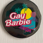 GAY BARBIE MIRROR