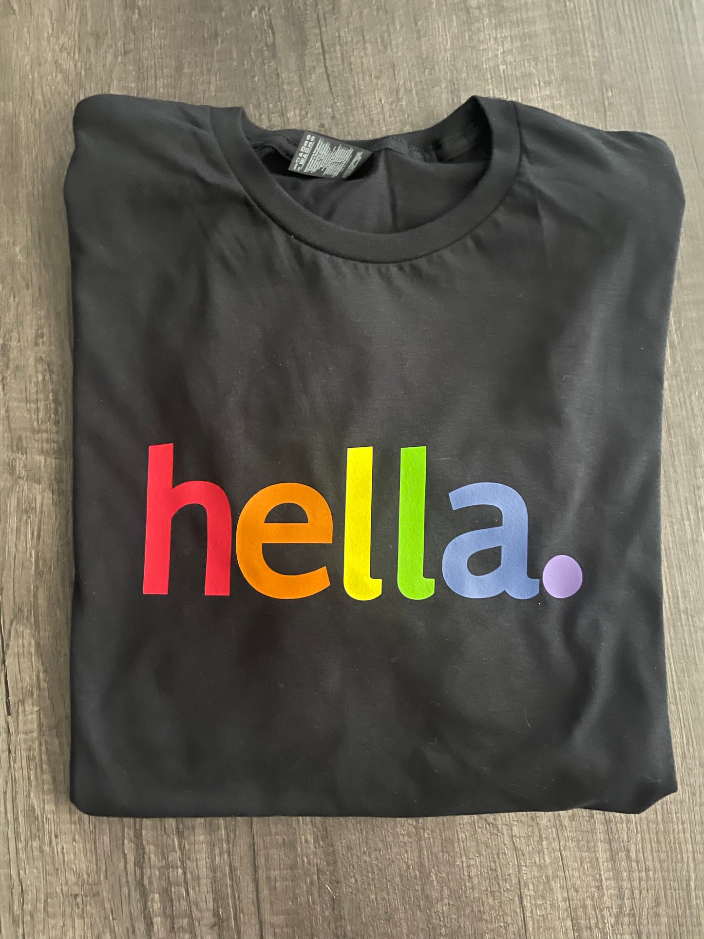 Hella. Pride Shirt