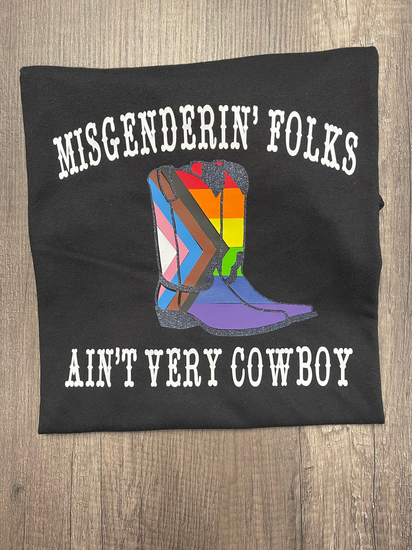 Misgenderin' Folks Ain't Very Cowboy Shirt