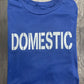 Domestic/Imported Couples Shirts