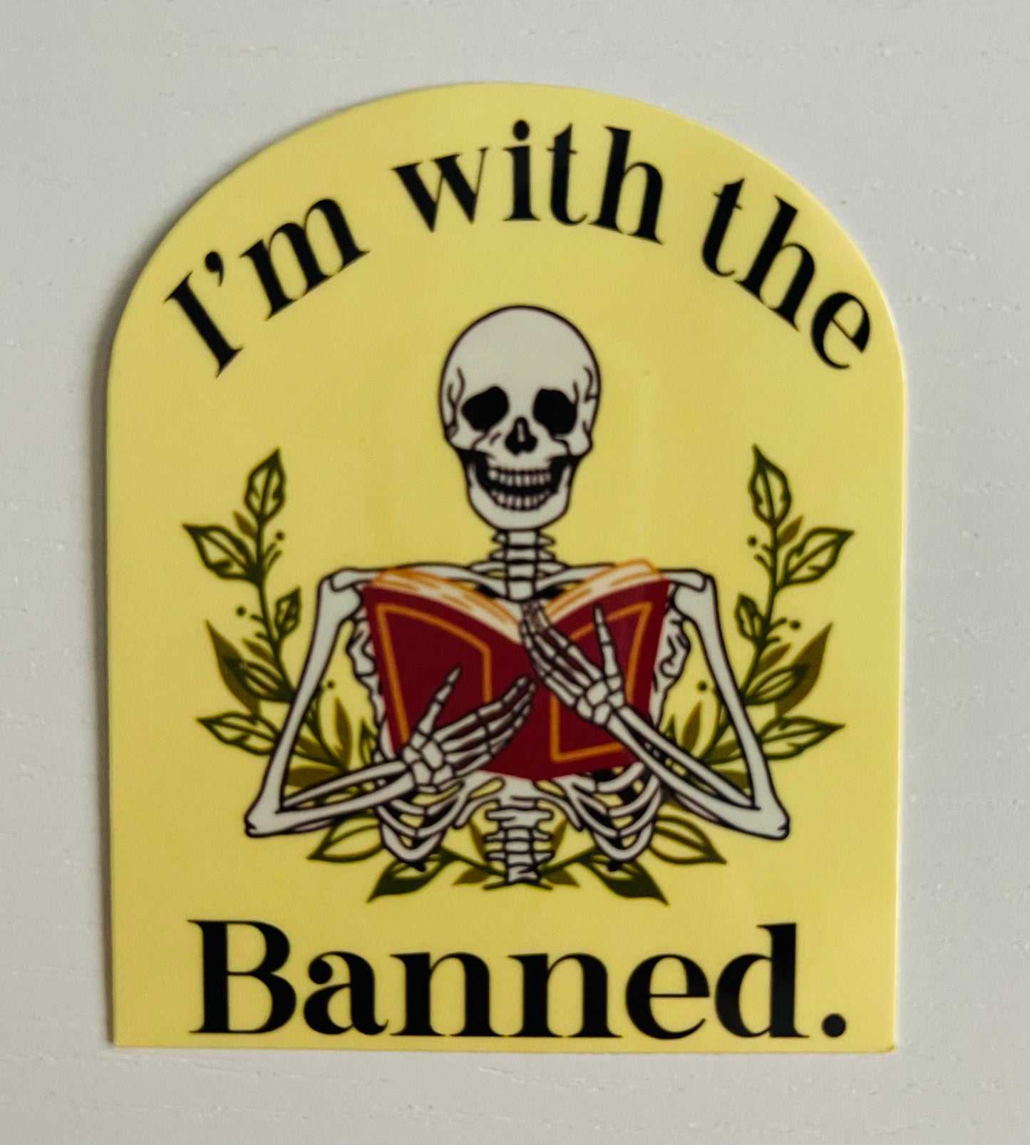 I'm With the Banned Sticker