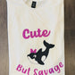 Cute But Savage White Gladis Orca Shirt