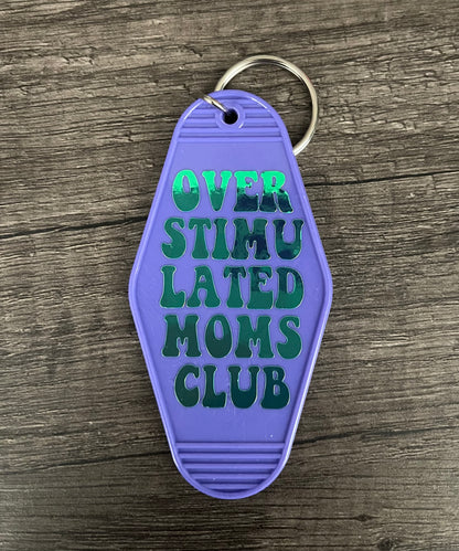 Overstimulated Moms Club Keychain