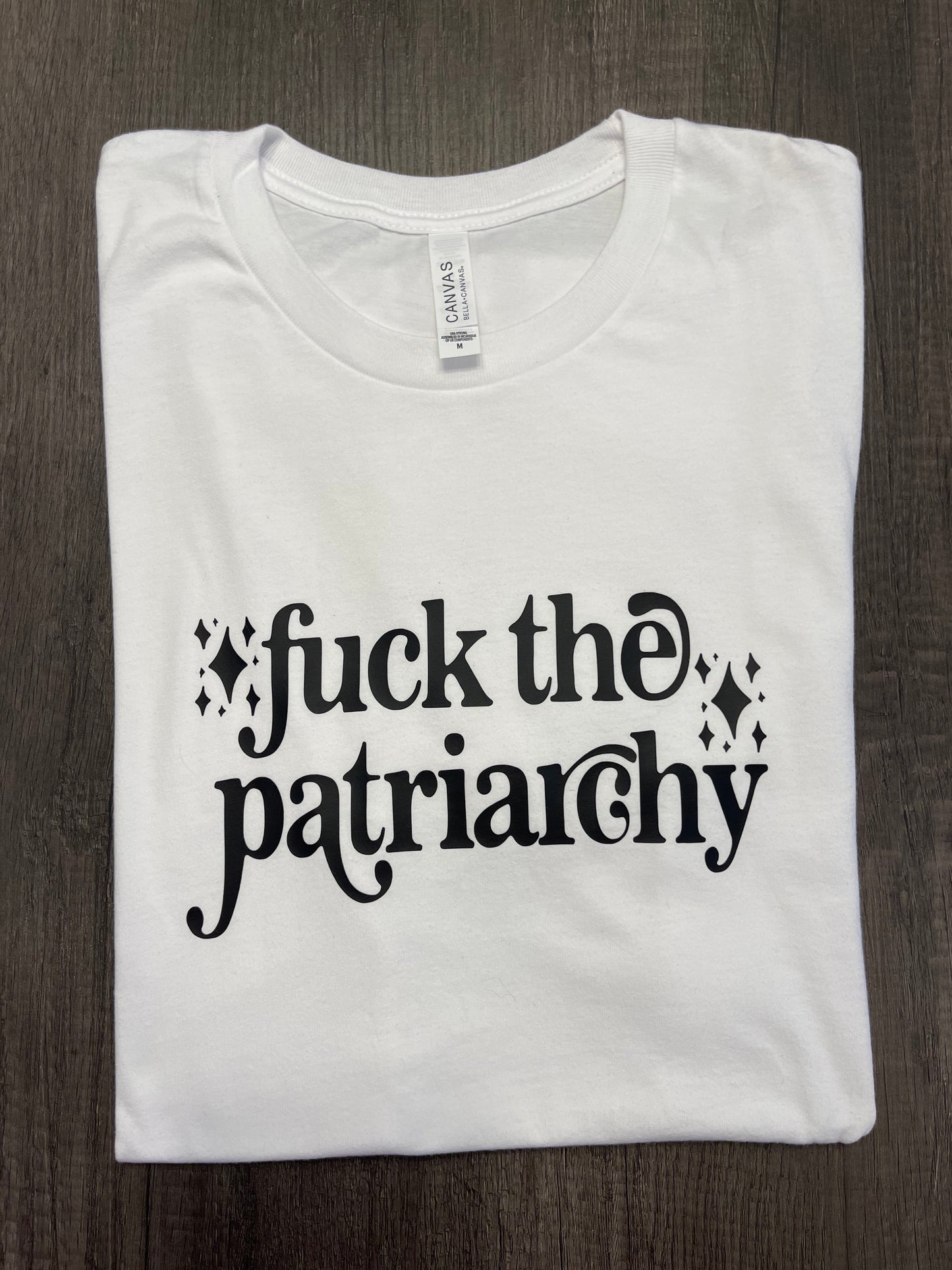 FUCK THE PATRIARCHY SHIRT