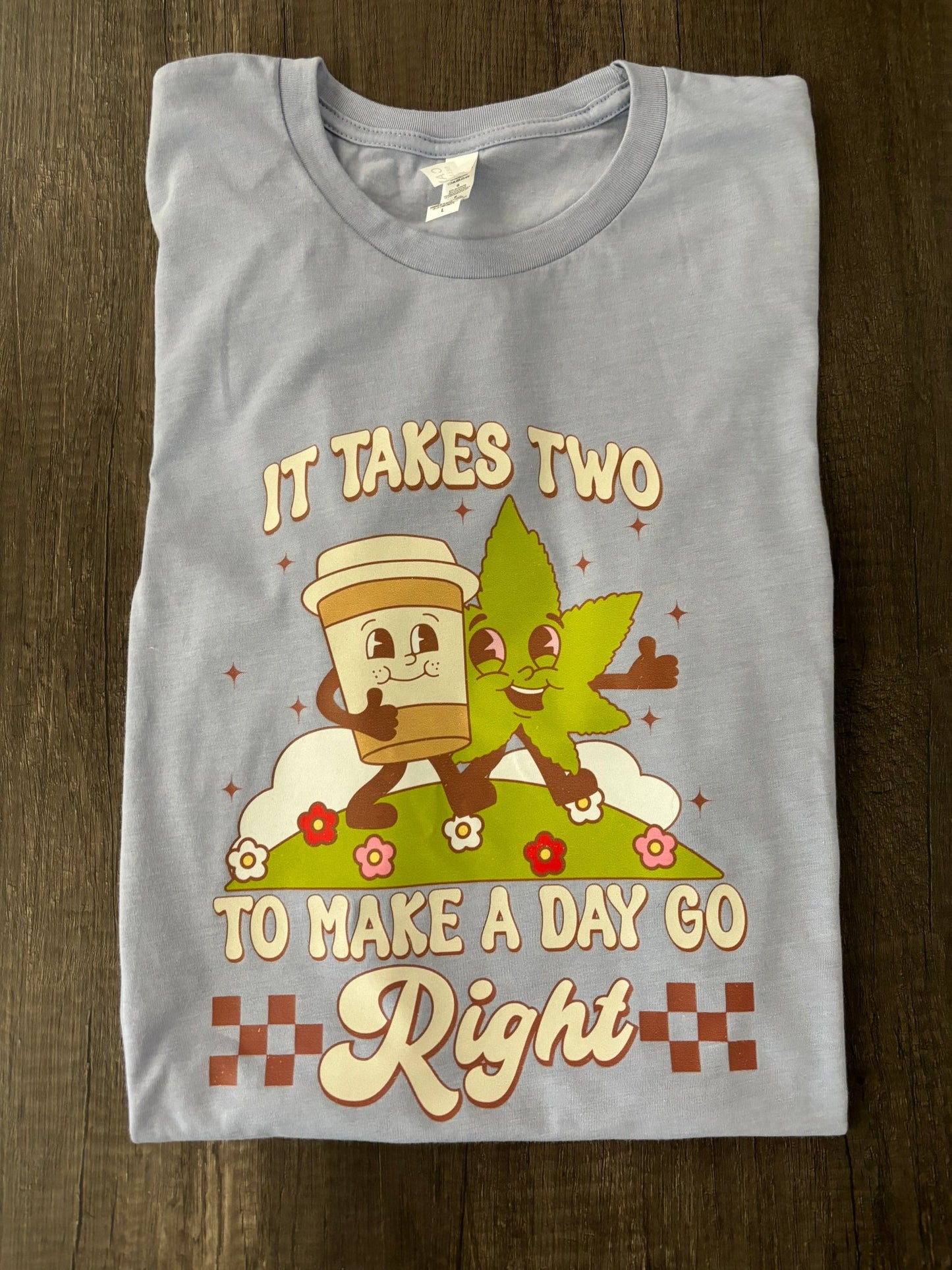 IT TAKES 2 SHIRT - FrankieDeLeonDesigns