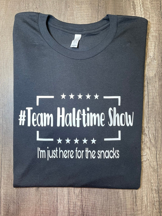 #TEAM HALFTIME SHOW SHIRT - FrankieDeLeonDesigns