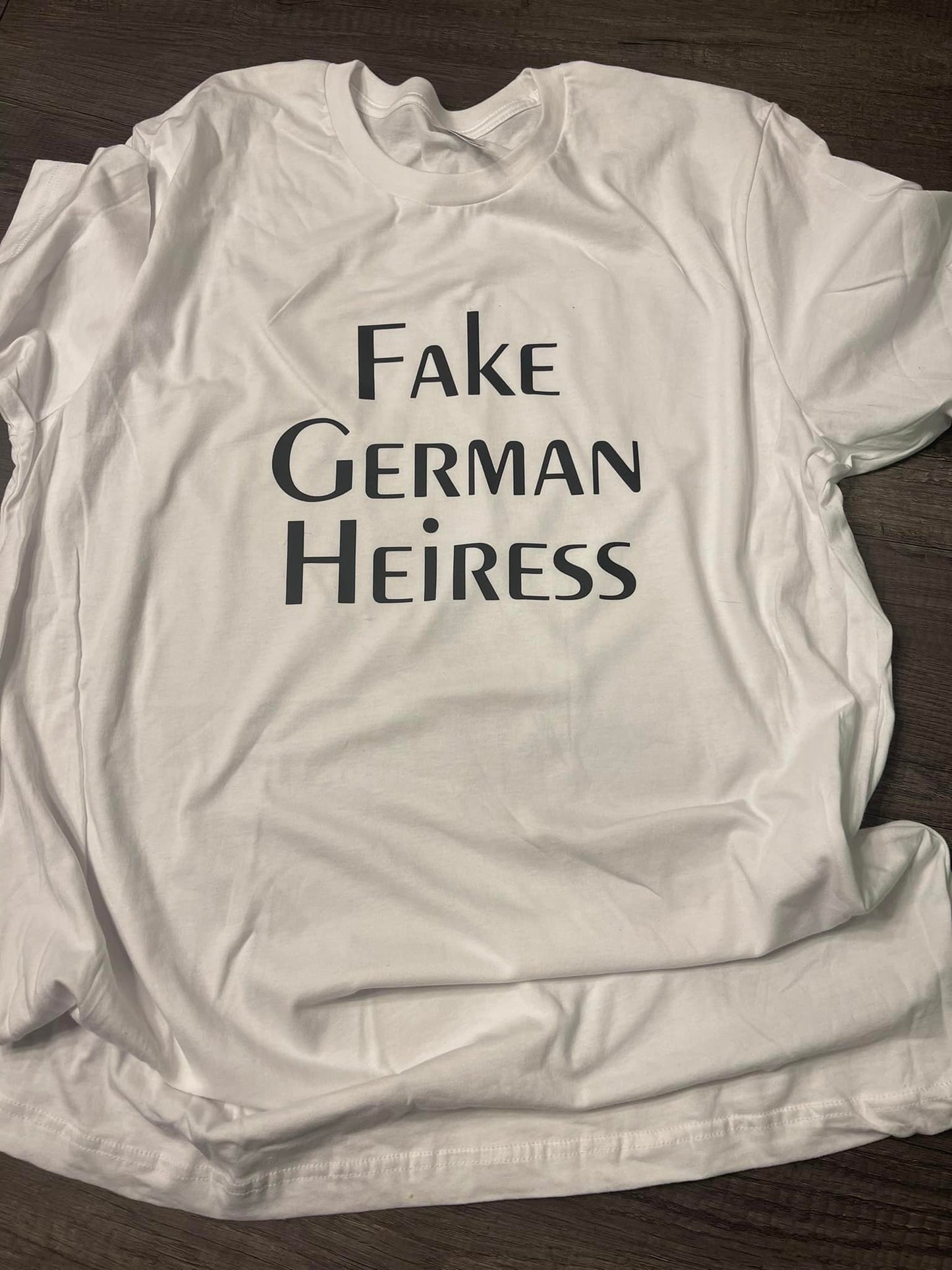 Fake German Heiress T-shirt