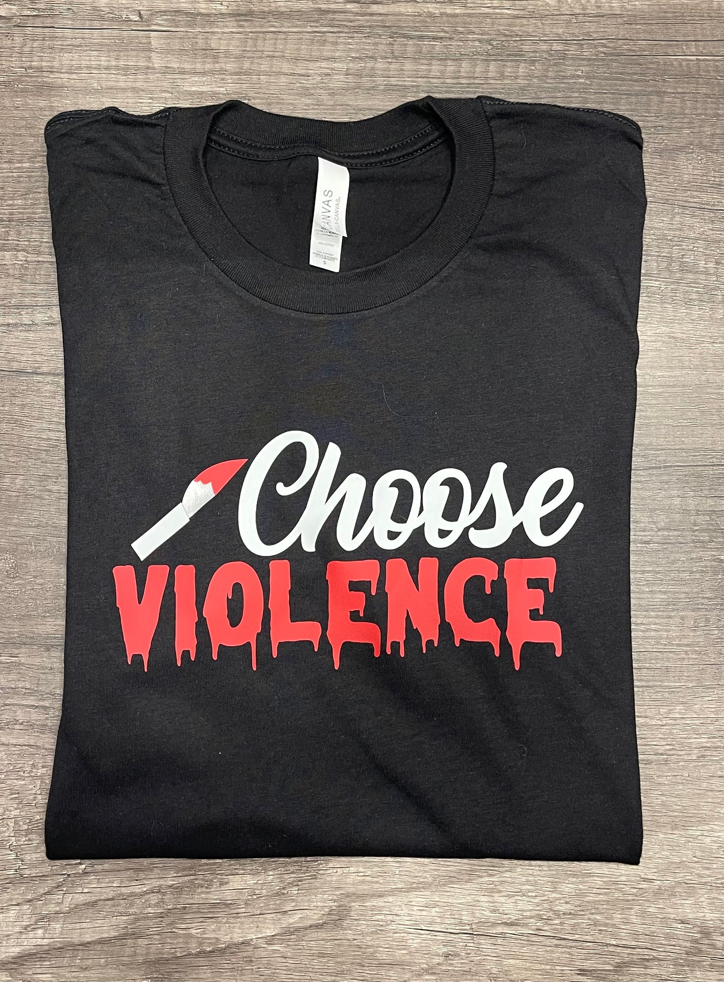 Choose Violence T-shirt