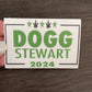 Dogg/Stewart 2024 Campaign Sticker