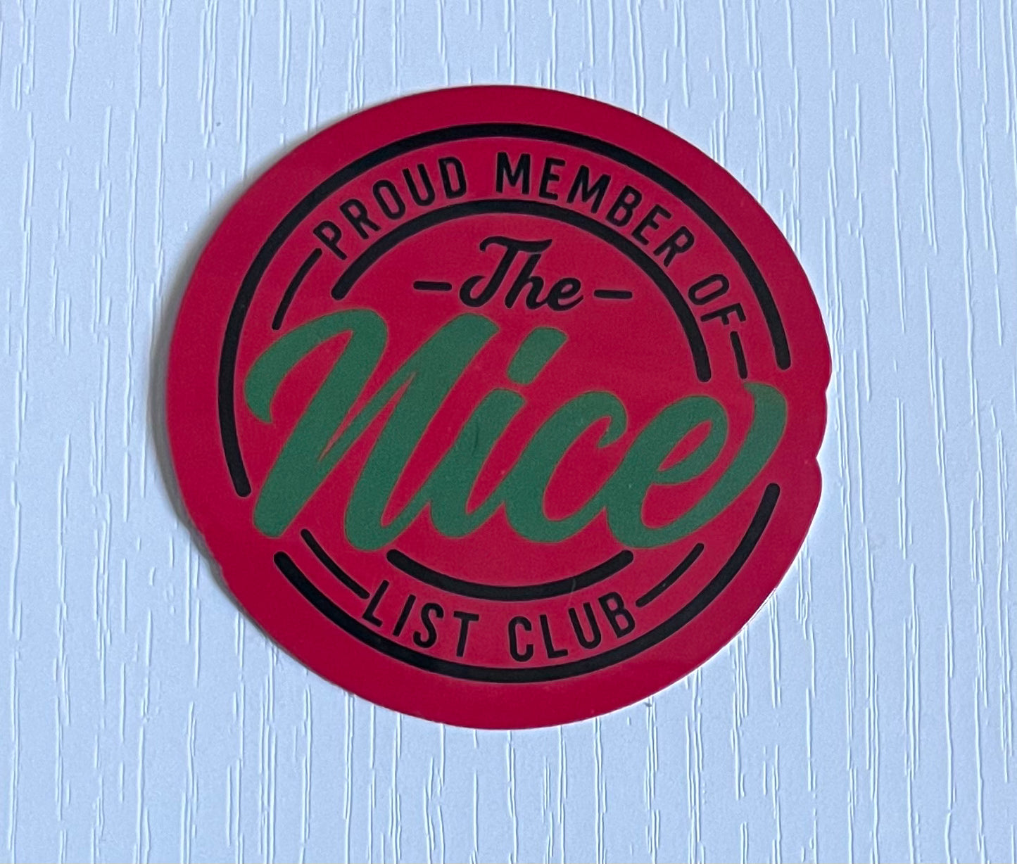 Proud Member of the Naughty/Nice Club Sticker