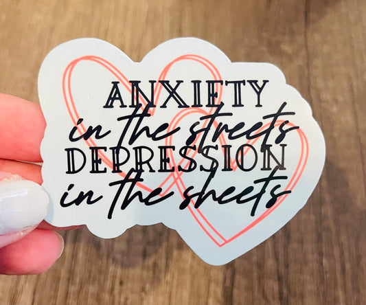 Anxiety in the Streets Depression in the Streets Sticker