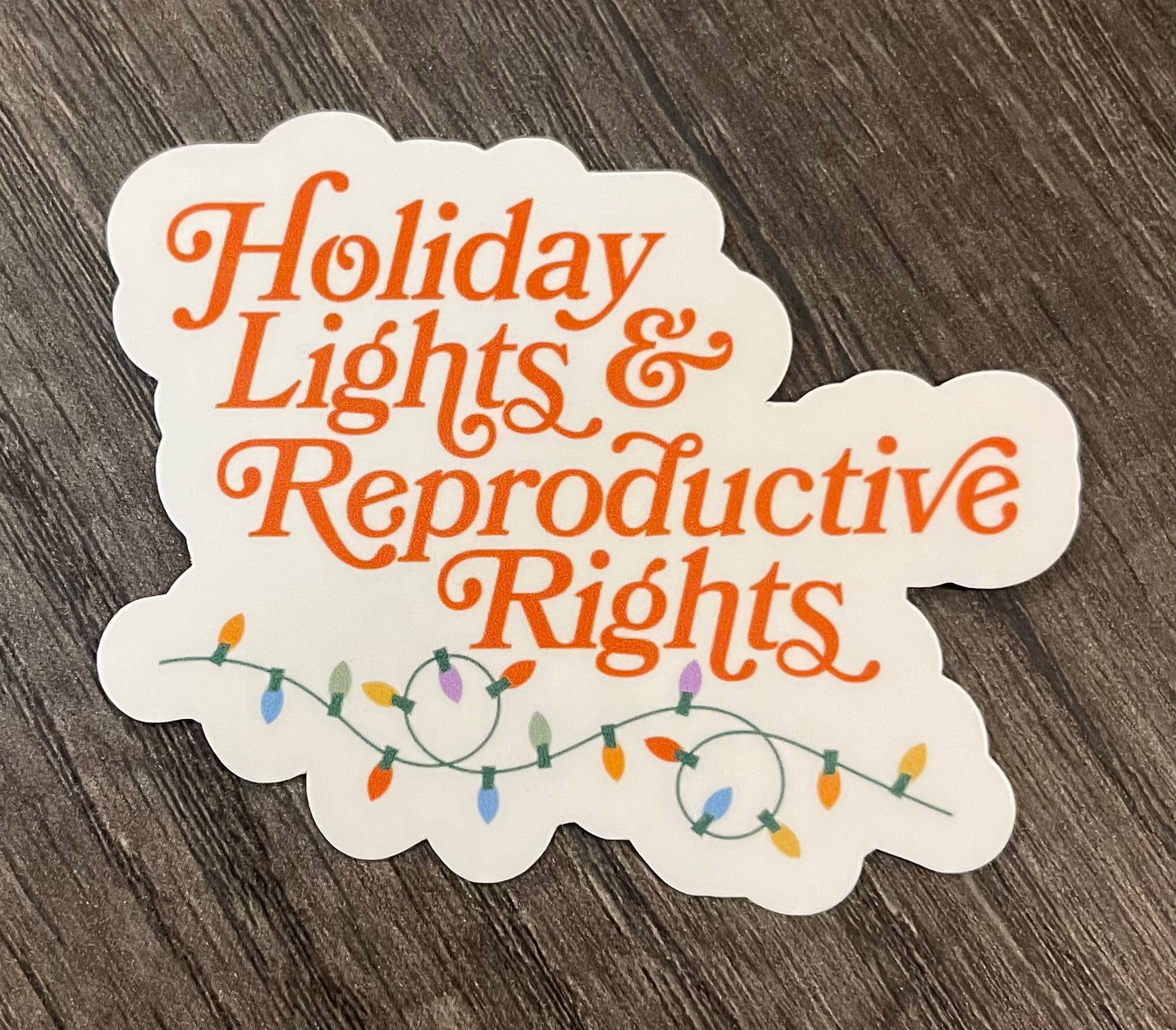 Holiday Lights & Reproductive Rights Sticker