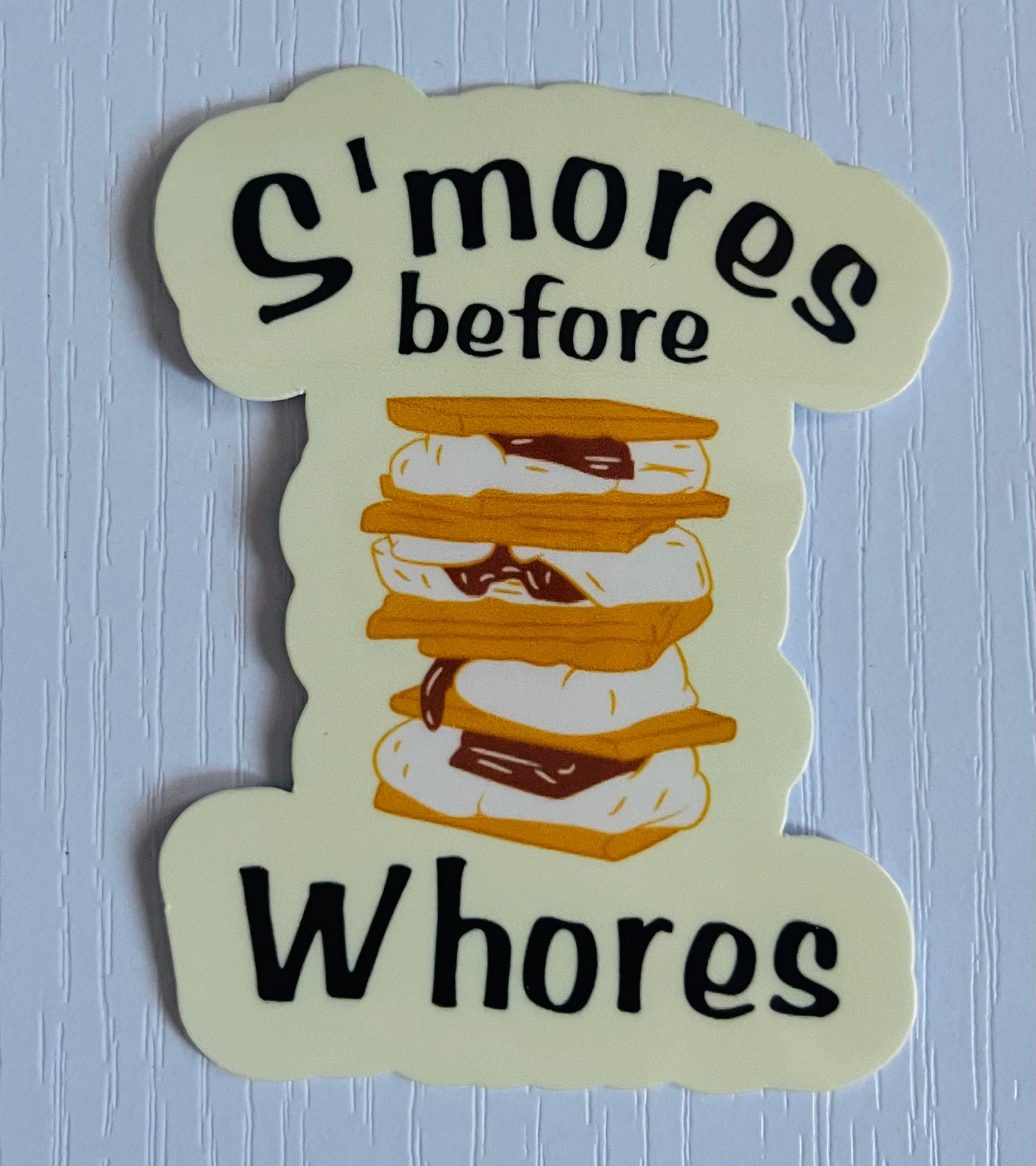 S’mores Before Whores Sticker