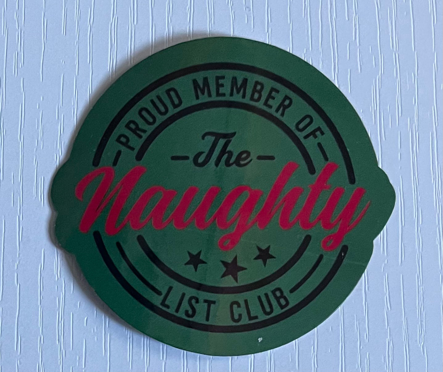 Proud Member of the Naughty/Nice Club Sticker