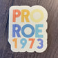 Reproductive Rights Stickers
